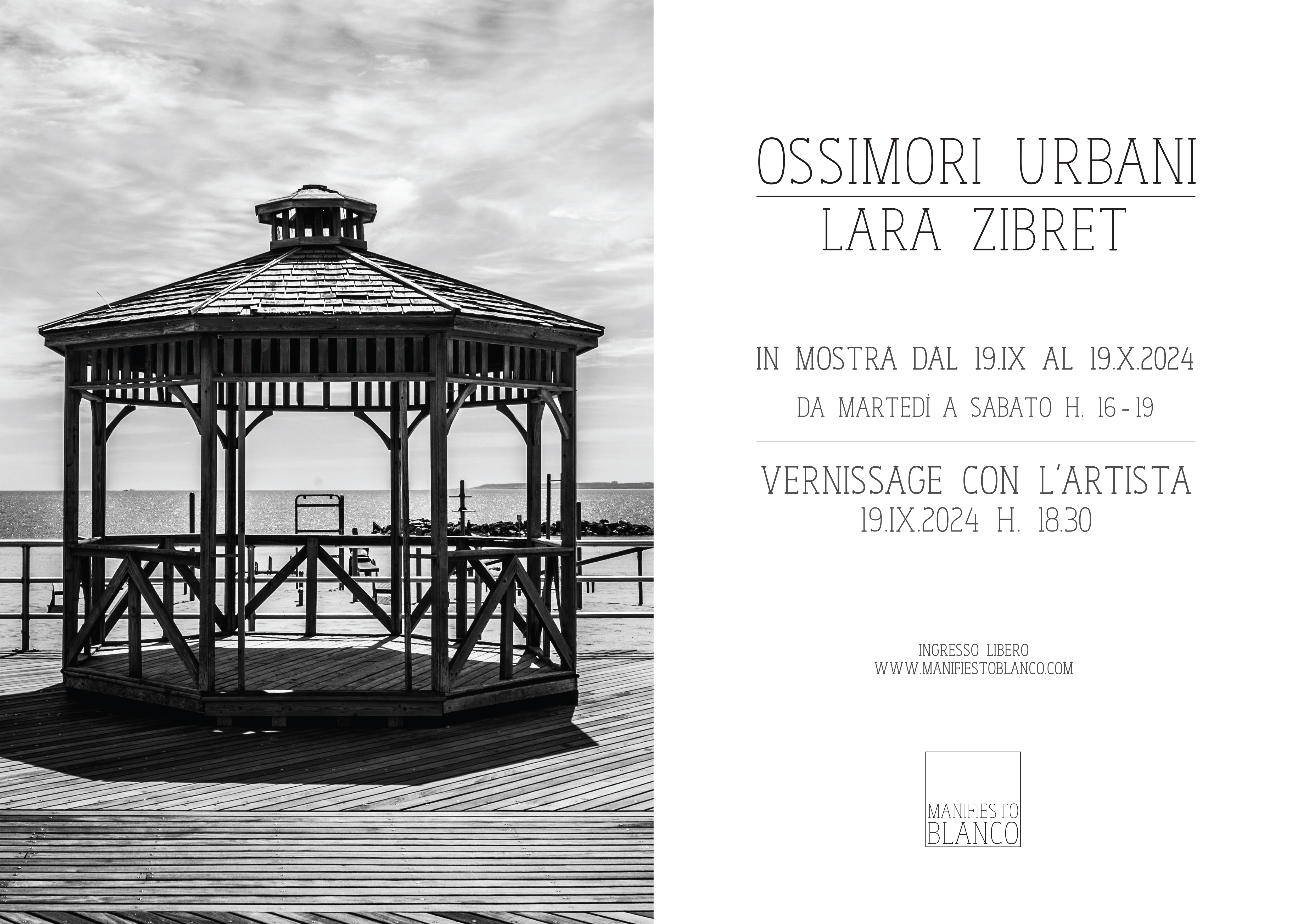 Mostra OSSIMORI URBANI - Lara Zibret @ Manifiesto Blanco