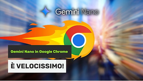 Gemini Nano in Google Chrome è VELOCISSIMO: eccolo in azione