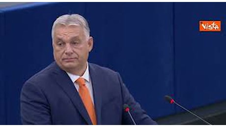 Orban in plenaria a Strasburgo adatta il motto di Trump all'Ue: Make Europe great again