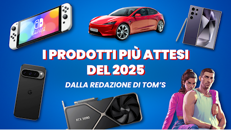 I prodotti più attesi del 2025 dalla nostra redazione