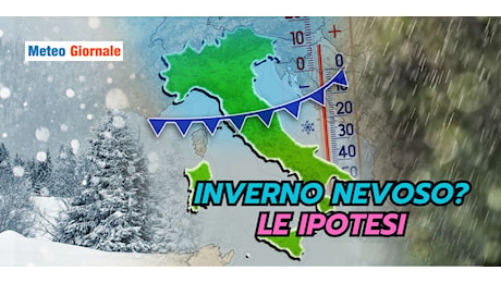 Inverno nevoso? Ipotesi meteo remota ma non impossibile