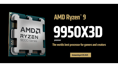 AMD Ryzen 9 9950X3D e Ryzen 9 9900X3D presentati con aggiornamenti minimi rispetto alle controparti Zen 4