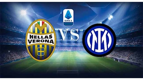 Hellas Verona-Inter: Ultime, pronostico, dove in tv e probabili formazioni