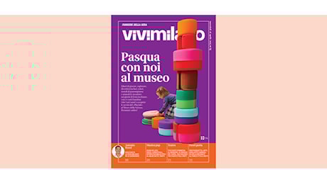 Mercoledì 16 aprileViviMilano in edicola