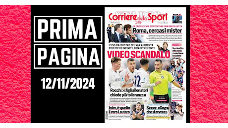 Prima pagina Corriere dello Sport: “Arbitri e utilizzo del VAR, polemiche”