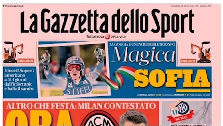 L'apertura de La Gazzetta dello Sport sul Milan: Ora basta