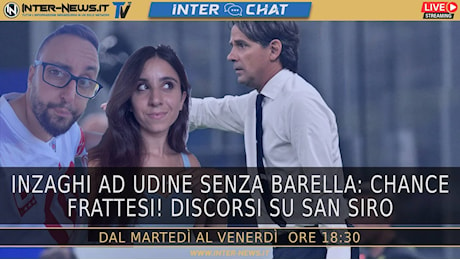 VIDEO – Udinese-Inter, Barella out: Inzaghi ragiona! | Inter Chat