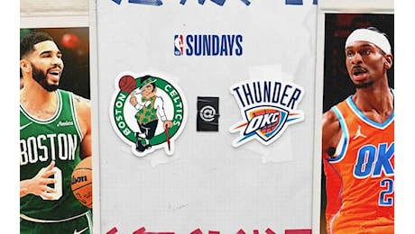 NBA, la supersfida OKC-Boston stasera alle 21.30 in streaming su SkySport.it