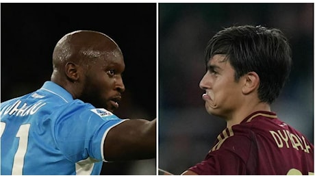 Napoli-Roma: dove vederla in tv e streaming, orario e formazioni ufficiali. Dybala dalla panchina, c'è McTominay