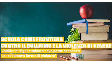 Scuola come frontiera contro il bullismo e la violenza di genere, Valditara: 'Ogni studente deve poter crescere senza temere forme di violenza'