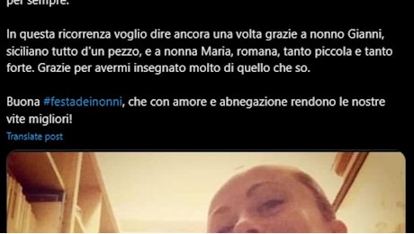 Meloni, buona festa dei nonni, pilastri delle nostre vite