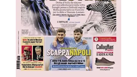 RASSEGNA - La Gazzetta dello Sport: ScappaNapoli, Il Mattino: Io capitano