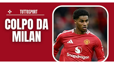 Calciomercato Milan – Per Rashford un ostacolo serio e un’apertura importante