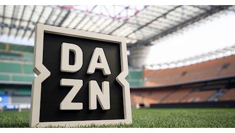 Tv, Dazn riporta la Serie A in chiaro con Milan-Napoli