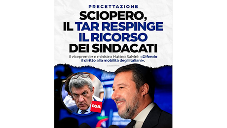 Sciopero, il Tar boccia il ricorso e Salvini applaude, ma sbaglia sindacati