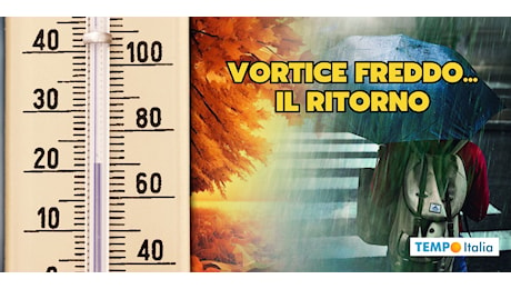 Il vortice freddo torna indietro, il METEO non si aggiusta ancora