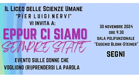 Segni. Giornata contro la Violenza sulle Donne. Il 30 Novembre nella Sala Polifunzionale Festival Letterario “Eppur ci siamo (sempre state)” a cura del Liceo delle Scienze Umane