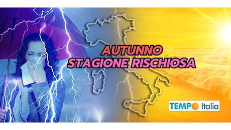 Con questo meteo autunnale si rischia