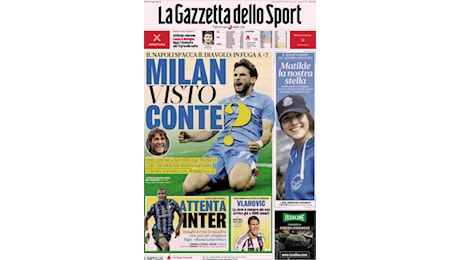 Rassegna stampa – Il Napoli fugge in testa: Juve che fai?