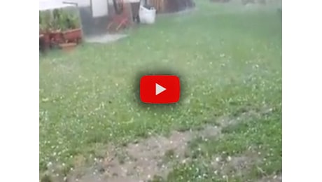 Meteo: Grandinata in Friuli, una tempesta di grandine si abbatte in provincia di Pordenone, il Video