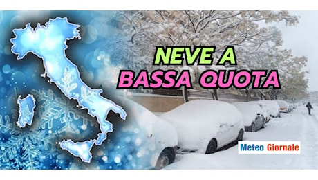 Meteo: neve a BASSA QUOTA, Val Padana nel mirino