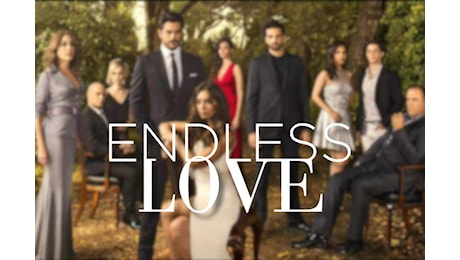 Endless Love, il finale tragico: dramma terribile per la protagonista. Spoiler dalla Turchia