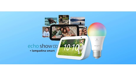 Echo Show 5 + Lampadina smart colorata: il kit base per casa intelligente