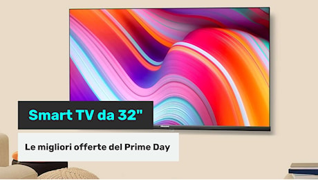 Le migliori smart TV da 32 pollici in offerta | Amazon Prime Day