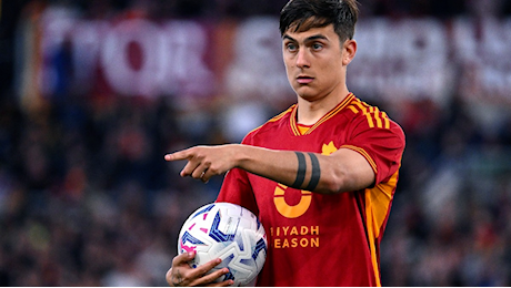 Serie A . Roma, Dybala verso il Galatasaray: trattative serrate