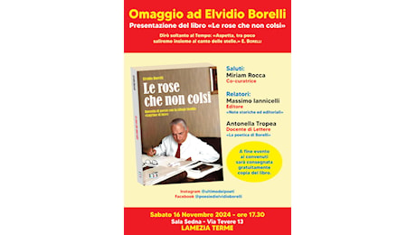 Lamezia, il 16 novembre presentazione del libro “Le rose che non colsi” di Elvidio Borelli