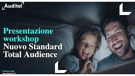 Auditel introduce nuovo Standard Total Audience per misurare Ascolto Tv Cross-Mediale