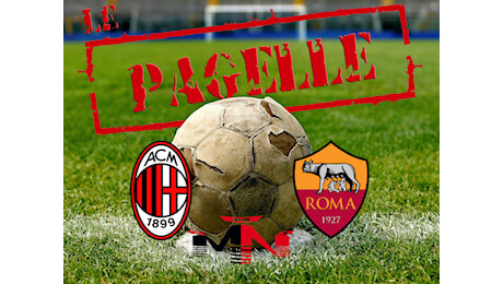 Pagelle Milan Roma 1-1