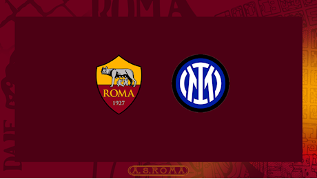 Roma-Inter: tutte le info per vivere il primo big match della stagione all'Olimpico