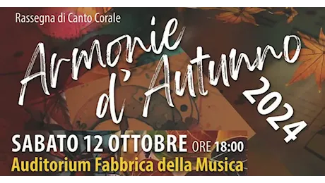 Colleferro. Armonie d’Autunno 2024 la rassegna corale organizzata dalla Corale Polifonica G.B. Martini questo Sabato all’Auditorium