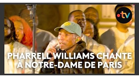 La Cattedrale di Notre Dame ha riaperto: l'esibizione di Pharrell Williams