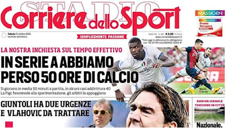 L'apertura del Corriere dello Sport sulle mosse bianconere: Juve in prestito