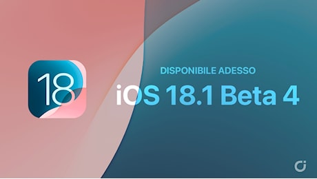 Apple rilascia iOS 18.1 beta 4 per tutti i dispositivi con macOS 15.1, watchOS 11.1 e tvOS 18.1 beta 1