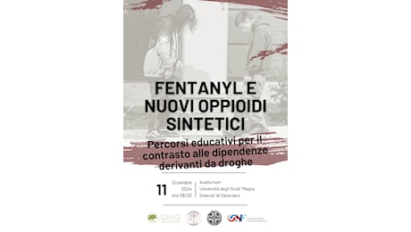 Allarme Fentanyl, all’Università Magna Graecia un evento di sensibilizzazione organizzato dal Corso di Laurea Magistrale in Farmacia