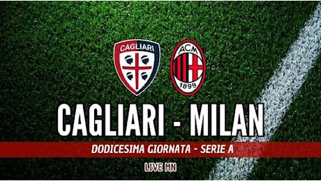 LIVE MN - Cagliari-Milan (1-1): gol annullato a Piccoli per fuorigioco