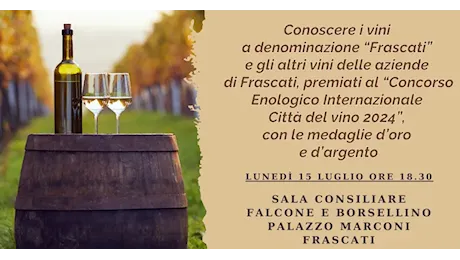 Frascati. Presentazione e degustazione dei vini a denominazione “Frascati” premiati al Concorso Enologico Internazionale “Città del Vino 2024”