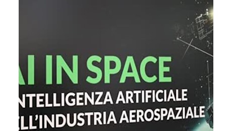 Intelligenza artificiale nello Spazio fra presente e futuro