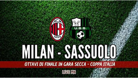 Milan-Sassuolo (6-1): niente partita per Camarda, l'ultimo a entrare è Bartesaghi